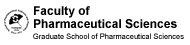 Faculty of Pharmaceutical Sciences, Graduate School of Pharmaceutical Sciences